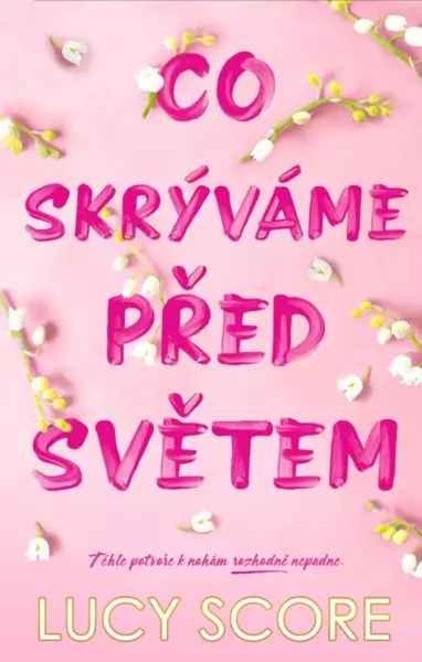 Co skrýváme před světem - 9788024954905