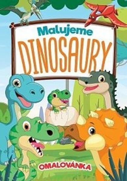Levně Malujeme dinosaury Omalovánka