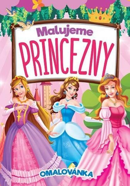 Levně Malujeme princezny Omalovánka
