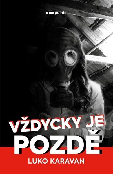Vždycky je pozdě - 9788076915640