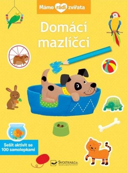 Levně Máme rádi zvířata Domáci mazlíčci