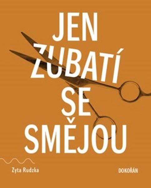 Levně Jen zubatí se smějou