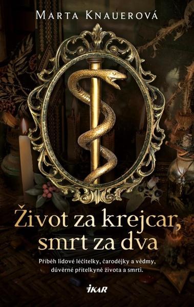 Život za krejcar, smrt za dva - 9788024954844