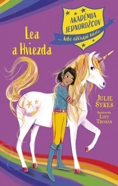 Akadémia jednorožcov Lea a Hviezda - 9788055193601