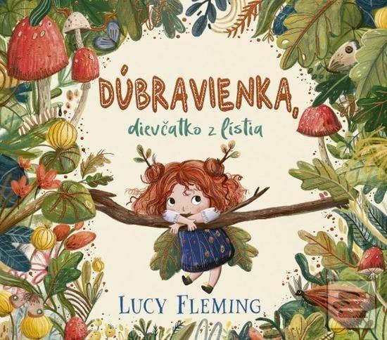Dúbravienka, dievčatko z lístia - 9788055194059