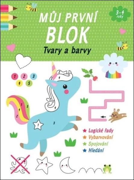 Levně Můj první blok Tvary a barvy