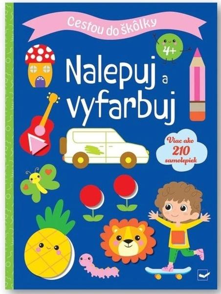 Levně Cestou do škôlky Nalepuj a vyfarbuj 4+