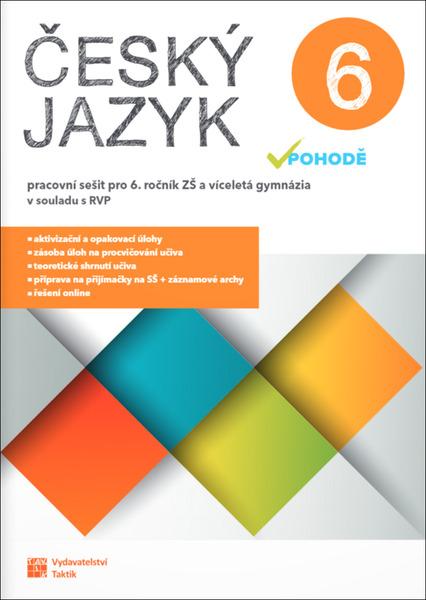 Levně Český jazyk v pohodě 6 Pracovní sešit