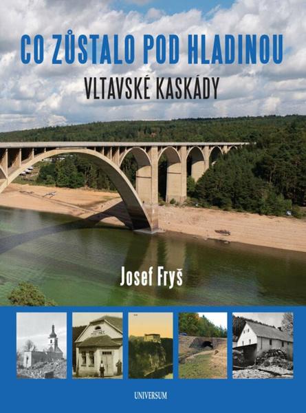 Levně Co zůstalo pod hladinou Vltavské kaskády