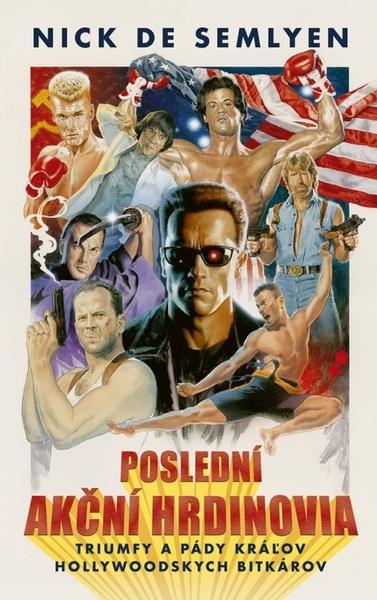 Poslední akční hrdinovia - 9788055195209