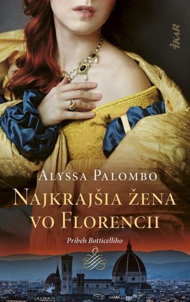 Najkrajšia žena vo Florencii - 9788055195438