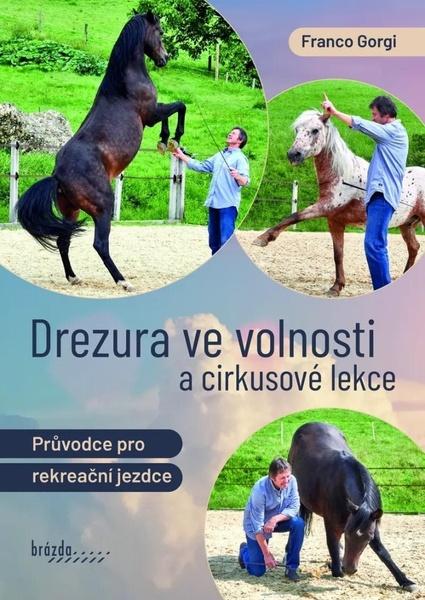 Levně Drezura ve volnosti a cirkusové lekce