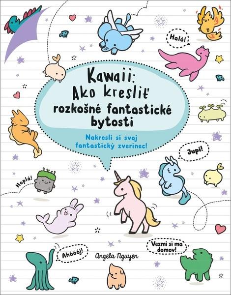 Kawaii Ako kresliť rozkošné fantastické bytosti - 9788055666389