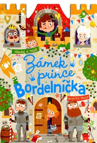 Levně Zámek prince Bordelníčka