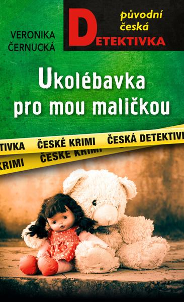 Levně Ukolébavka pro mou maličkou