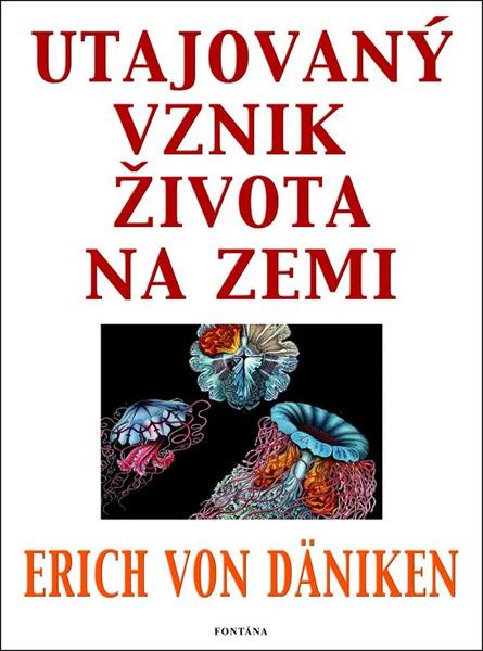 Levně Utajovaný vznik života na zemi