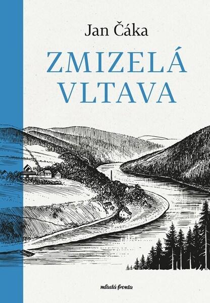 Zmizelá Vltava - 9788020464255