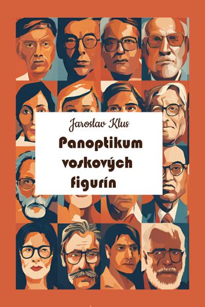Panoptikum voskových figurín - 9788082022592