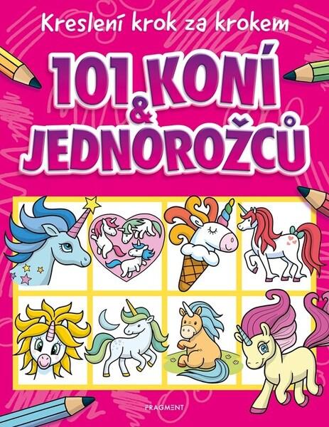 Levně Kreslení krok za krokem 101 koní a jednorožců