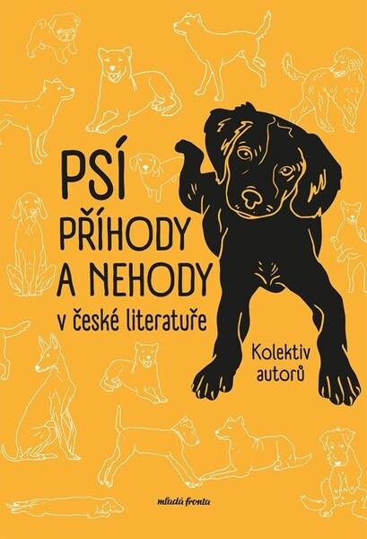 Levně Psí příhody a nehody v české literatuře