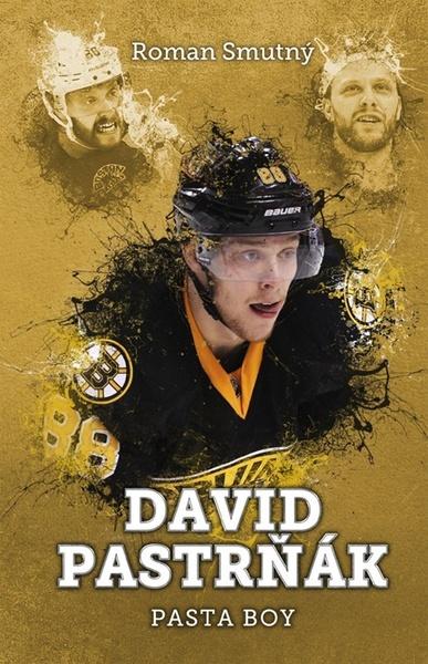 David Pastrňák Pasta Boy - 9788076836495