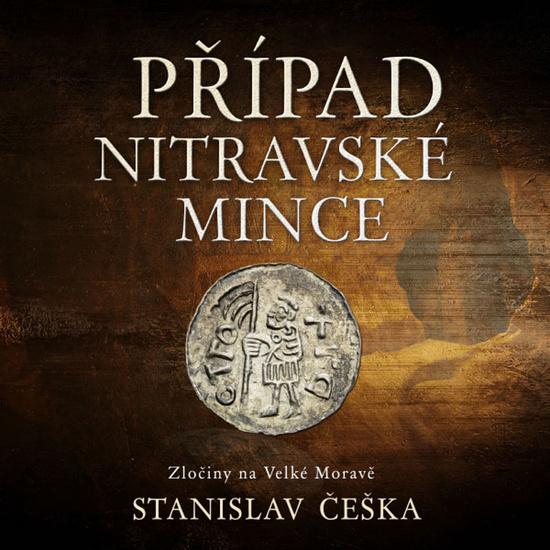 Levně Případ nitravské mince