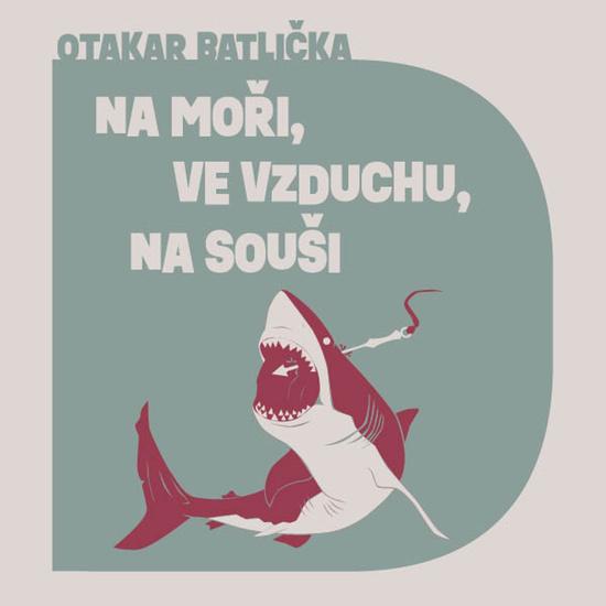 Levně Na moři, ve vzduchu, na souši