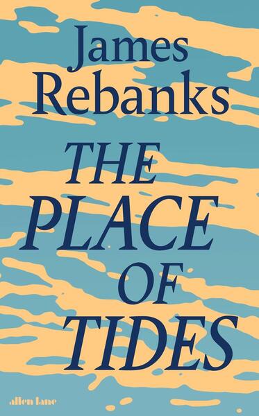 The Place of Tides - 0241426936