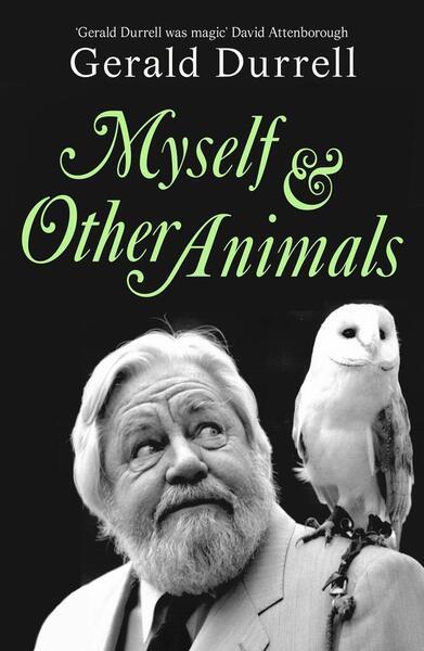 Myself and Other Animals - 024173813X