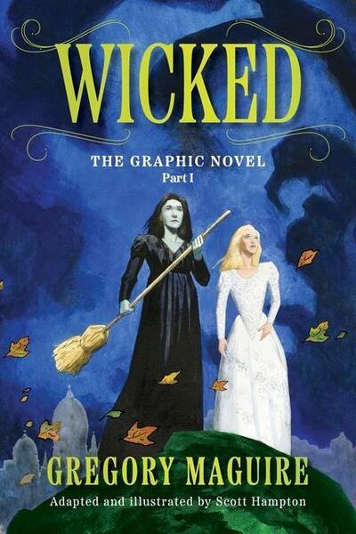 Wicked: The Graphic Novel Part I - 0063391074
