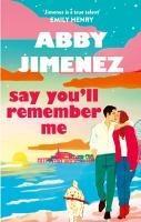 Say You'll Remember Me - 0349442835