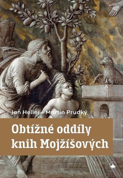 Obtížné oddíly knih Mojžíšových - 9788075660541
