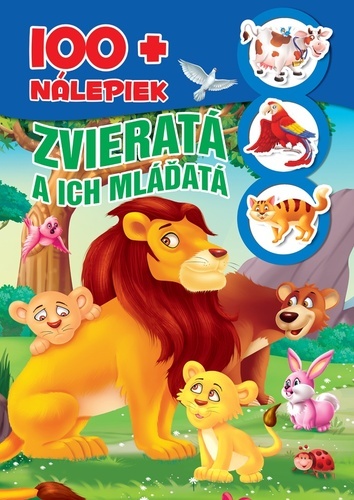 Levně Zvieratá a ich mláďatá +100 nálepiek