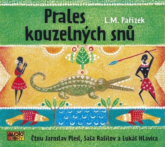 Levně Prales kouzelných snů