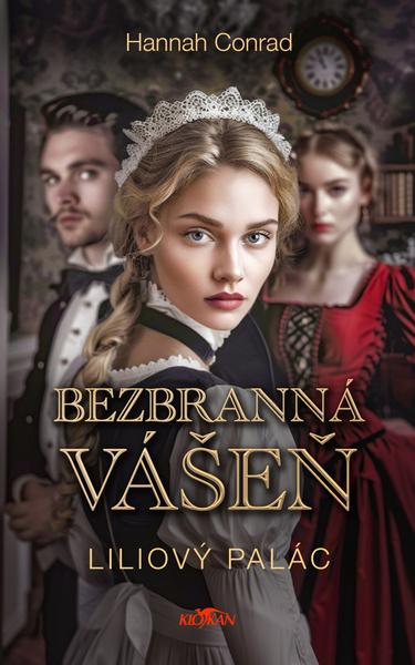 Levně Liliový palác Bezbranná vášeň
