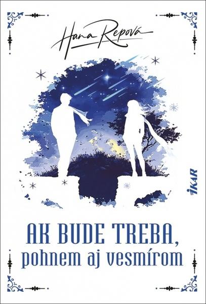 Ak bude treba, pohnem aj vesmírom - 9788055196718