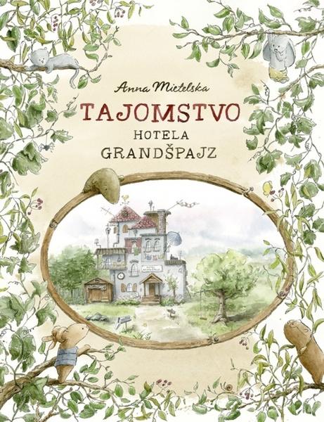 Tajomstvo hotela Grandšpajz - 9788055193441