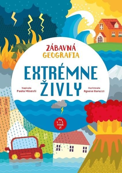 Zábavná geografia Extrémne živly - 9788055666426