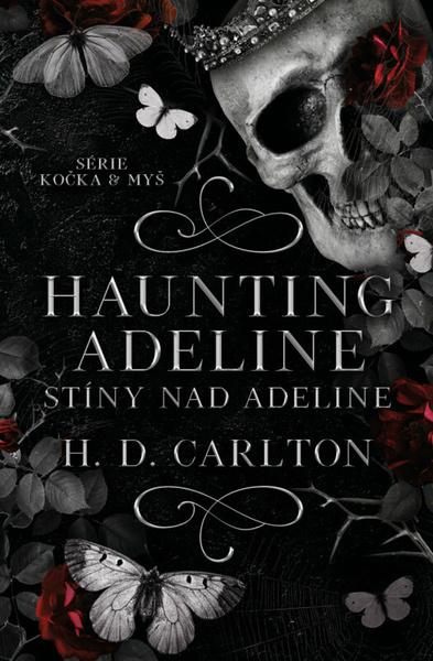 Haunting Adeline Stíny nad Adeline - 9788027741212