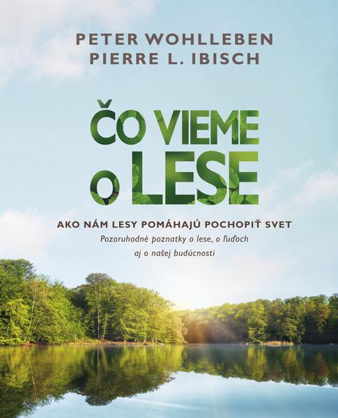 Čo vieme o lese - 9788022215480