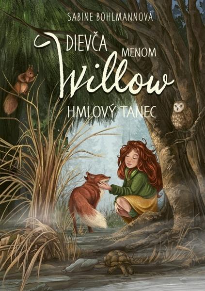 Dievča menom Willow Hmlový tanec - 9788055193632