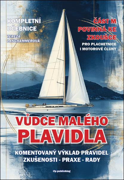 Levně Vůdce malého plavidla