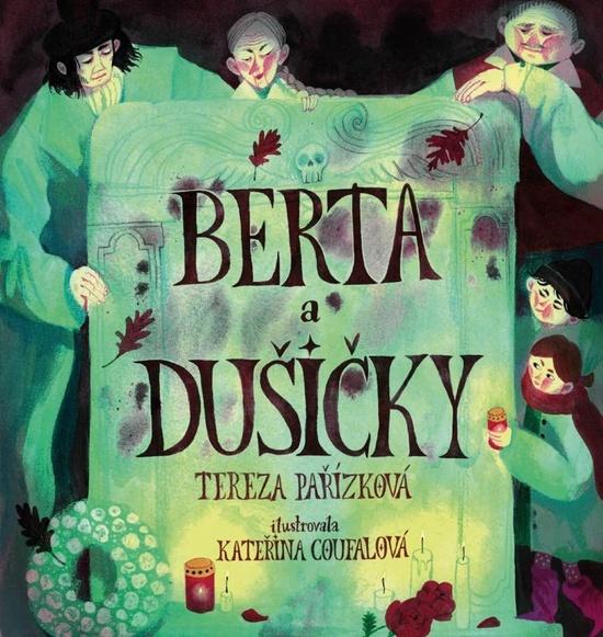 Levně Berta a Dušičky