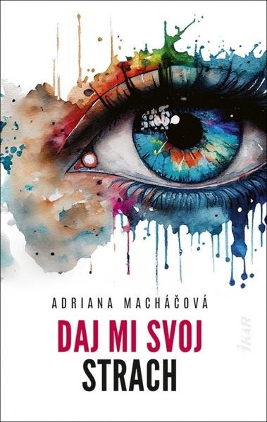Daj mi svoj strach - 9788055194769