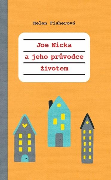 Levně Joe-nicka a jeho průvodce životem