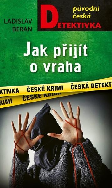 Levně Jak přijít o vraha