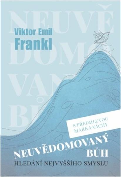 Levně Neuvědomovaný Bůh