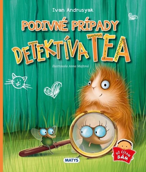 Podivné prípady detektíva Tea - 9788080888411