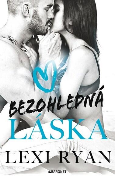 Levně Bezohledná láska