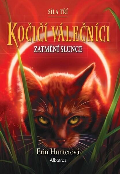 Kočičí válečníci Síla tří Zatmění - 9788000075624